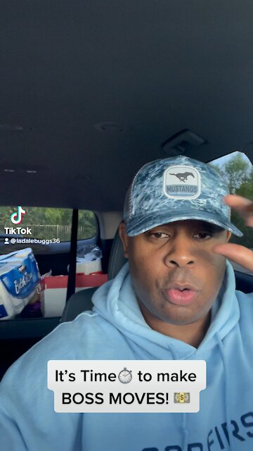 It’s Time ⏱ to make BOSS MOVES!! 💵