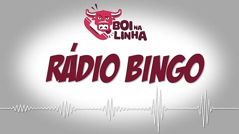 Boi na Linha: rádio bingo