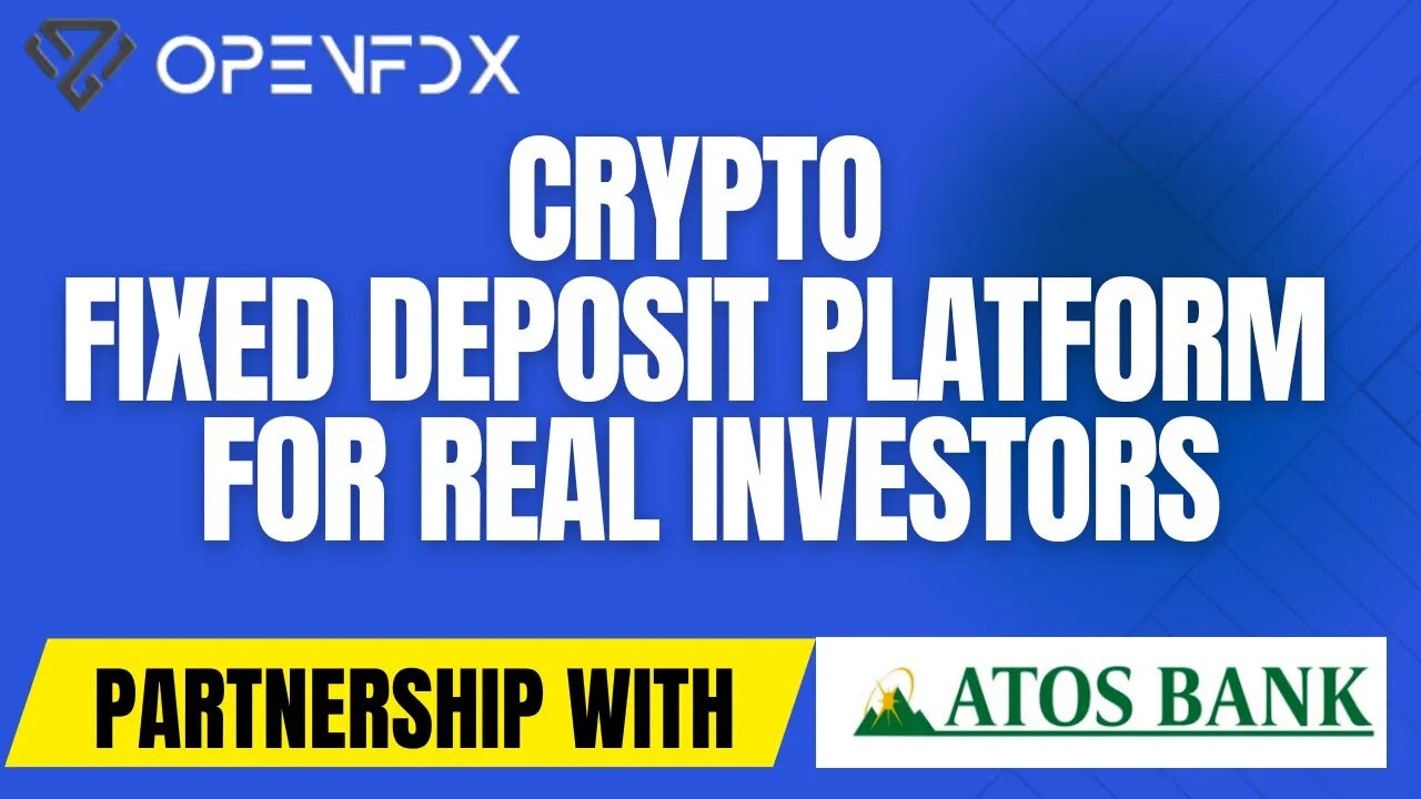 OpenFDX Review | Partnership With Atos Bank | Fixed Yield Platform