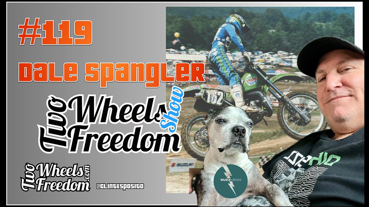 #119 Dale Spangler of Buzz Media, Two Wheels to Freedom