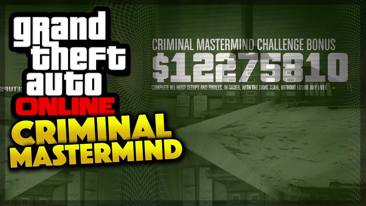 GTA 5 Online - Completing The Criminal Mastermind Challenge! (GTA 5 Gameplay)