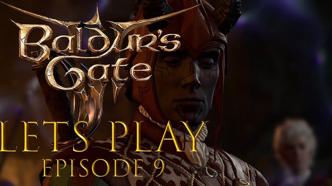 Baldur's Gate 3 Episode 9