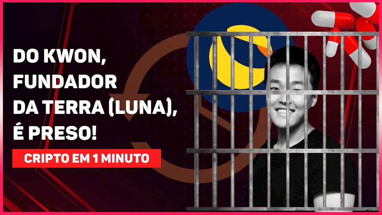 DO KWON, FUNDADOR DA TERRA (LUNA), É PRESO!