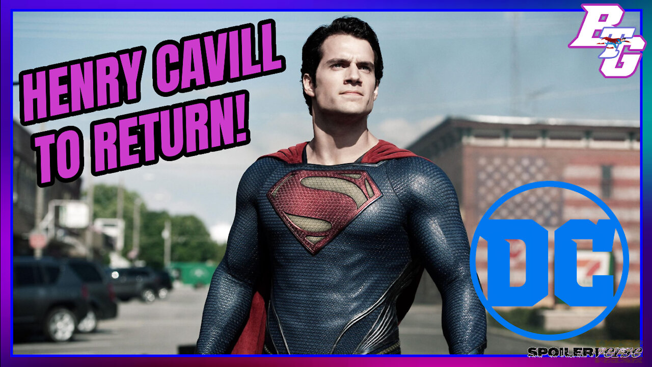 Henry Cavill WILL RETURN as SUPERMAN