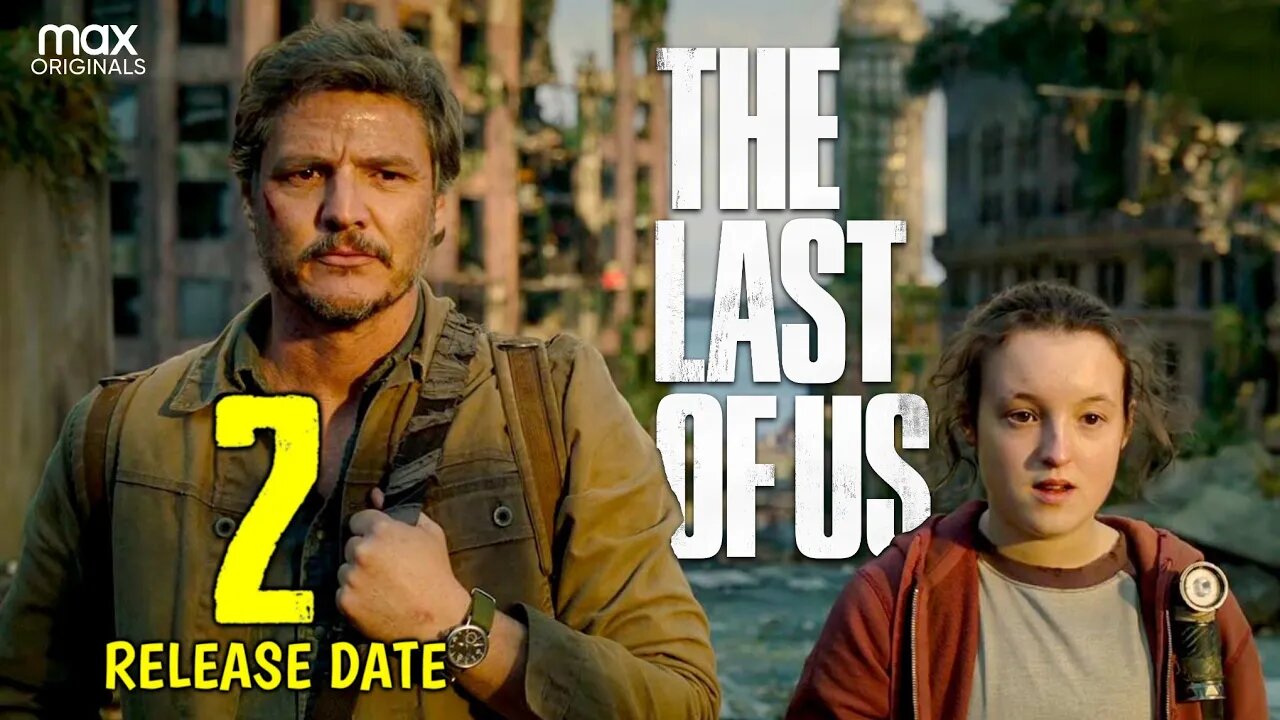 The Last Of Us season 2 Release Date | When Can We Expect it?