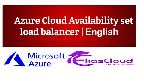 # Azure Cloud Availability set load balancer _ Ekascloud _ English