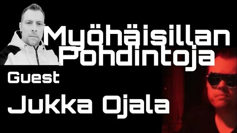 Myöhäisillan pohdintoja - Jukka Ojala