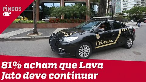 Brasileiros acham que a Lava Jato tem que continuar