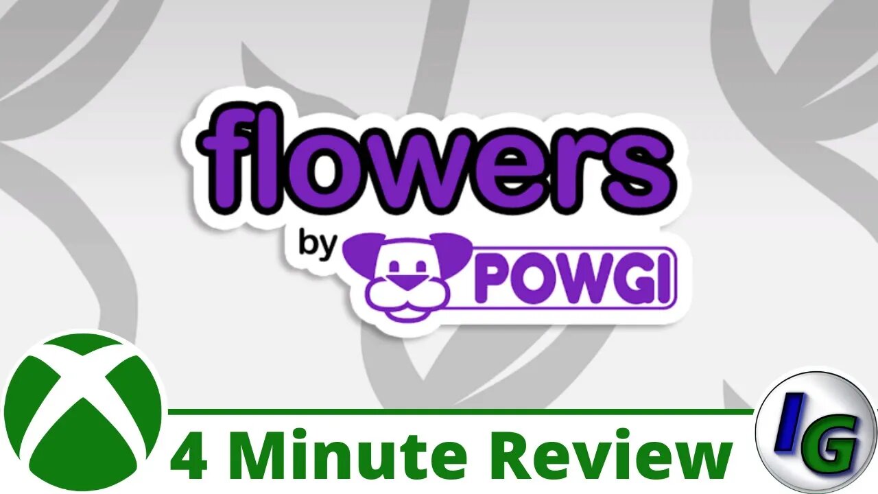 Flowers by POWGI 4 Minute Game Review on Xbox