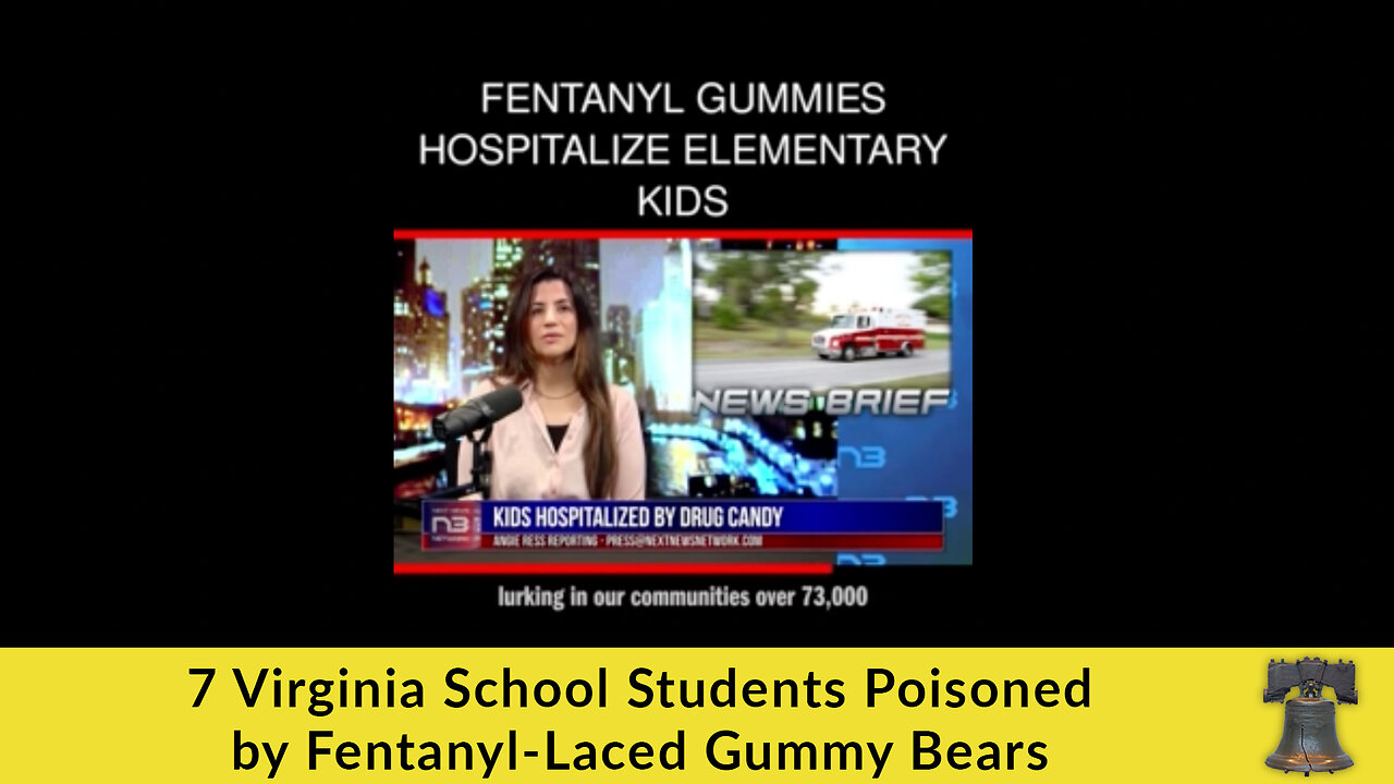 7 Virginia School Students Poisoned by Fentanyl-Laced Gummy Bears