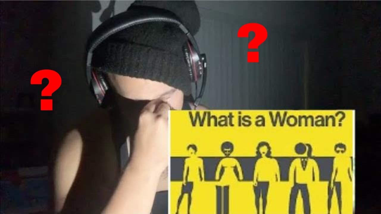 What Is a Woman Daily Wire Part 1 Reaction!