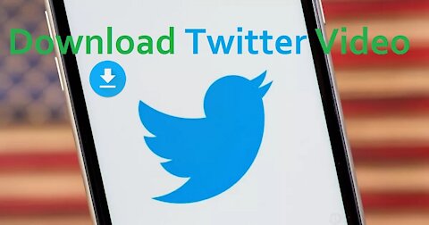 Download Twitter Video Easily and Quickly