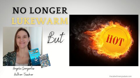 No Longer Lukewarm Christian