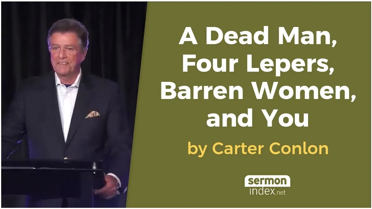 A Dead Man, Four Lepers, Barren Women, and You by Carter Conlon