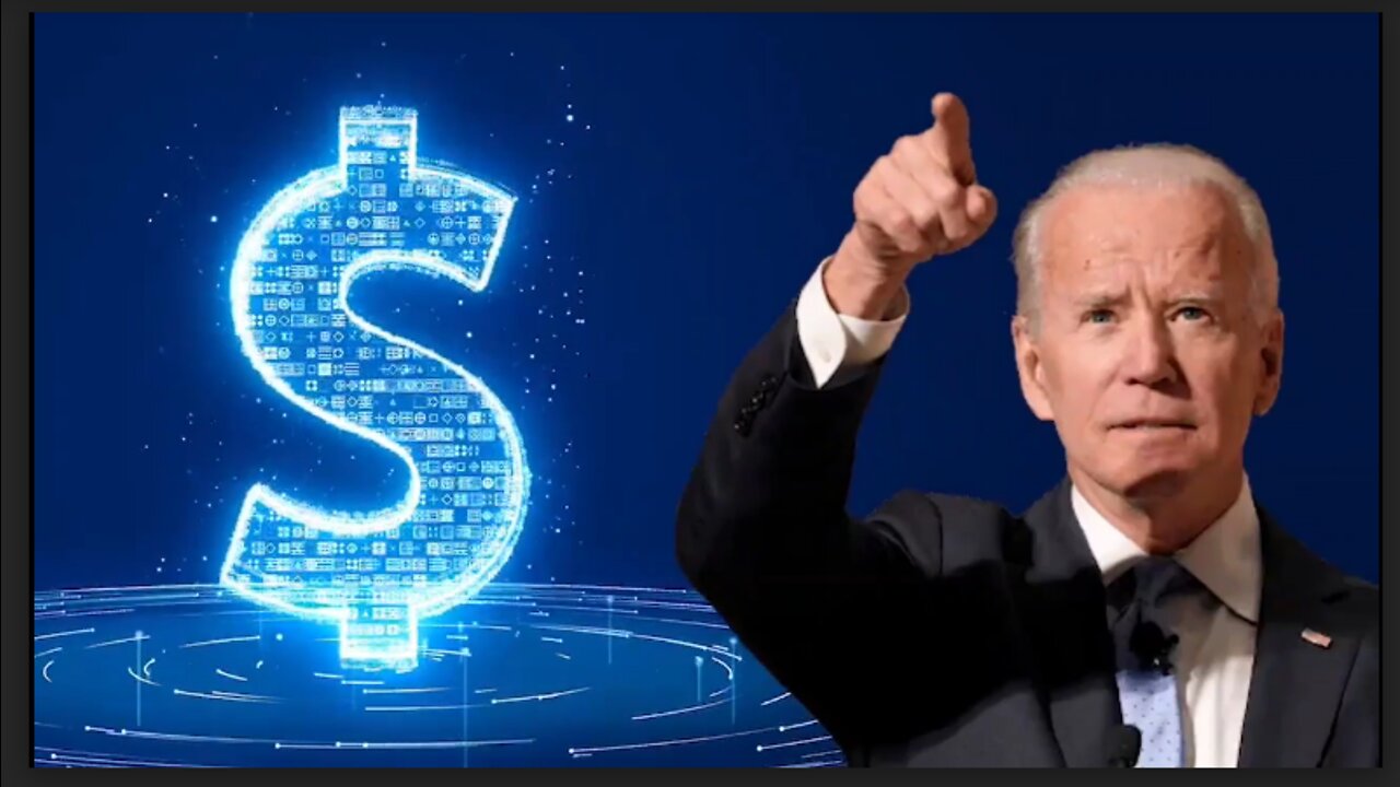 Biden furthering the digital dollar so we won't have control over our money