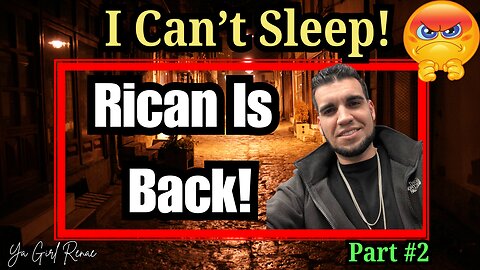 Rican Ranger Comes Back! I Can't Sleep