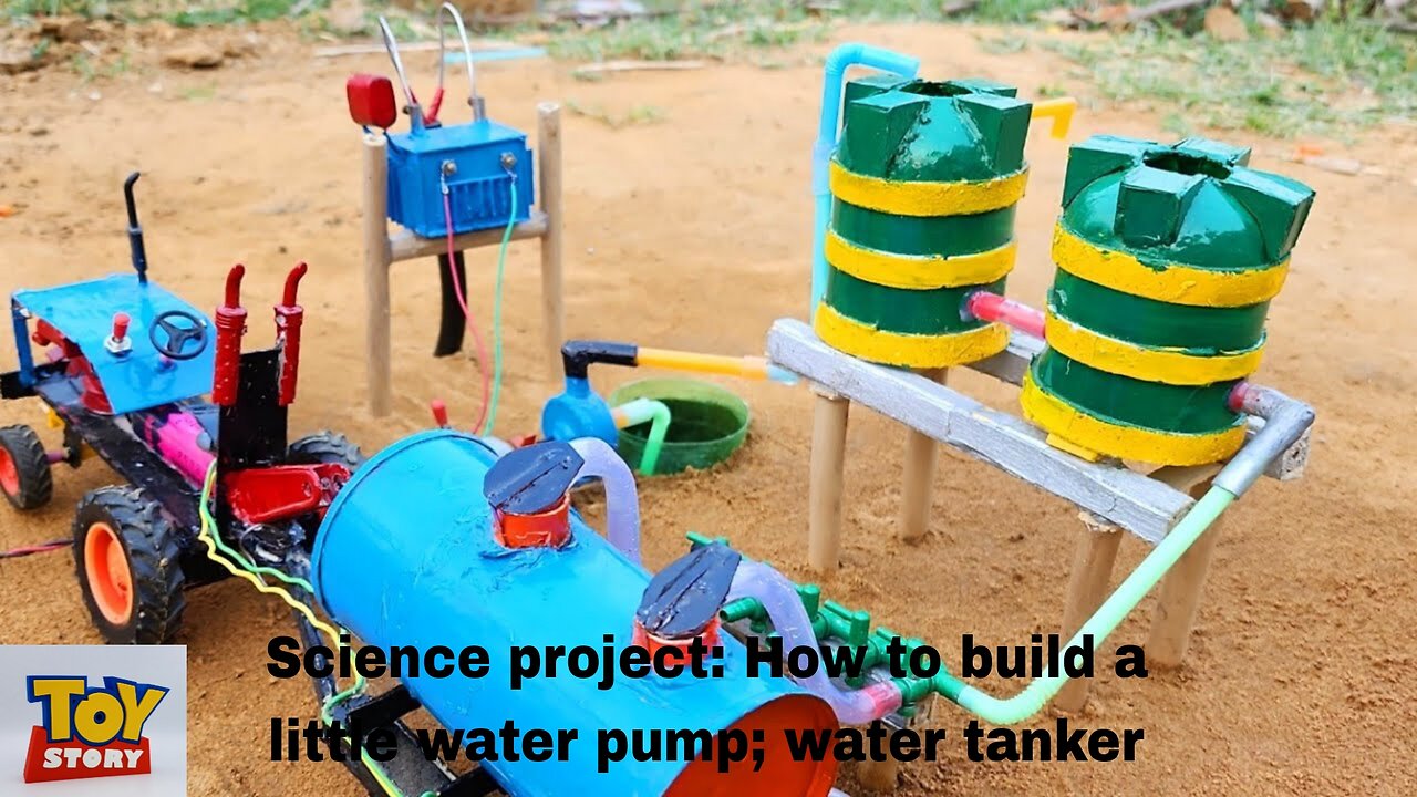 Science project: How to build a little water pump; water tanker