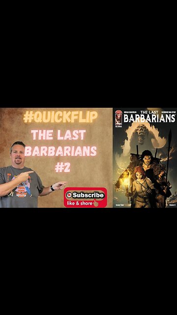 The Last Barbarians #2 Image Comics #QuickFlip Comic Book Review Brian Haberlin,Van Dyke #shorts