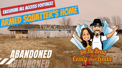 Abandoned Motel & Truck Stop - Lurking around is an unpredictable armed squatter!