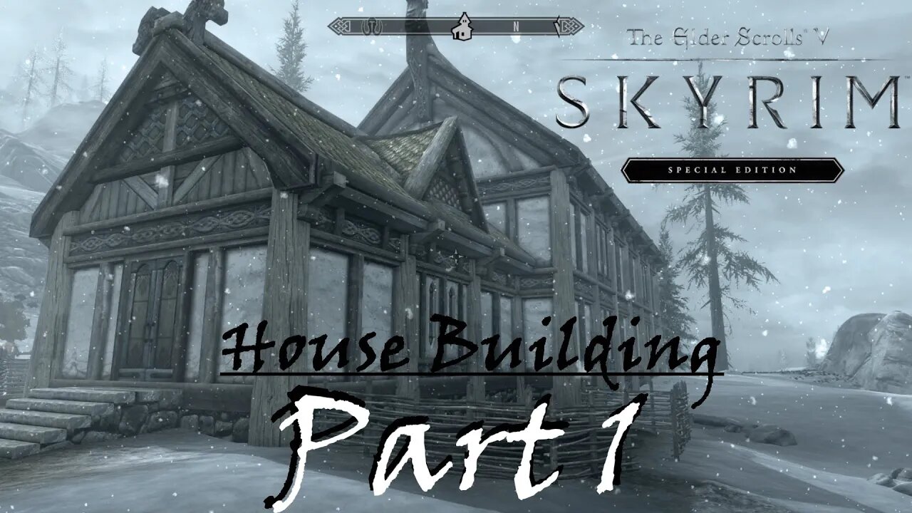 Skyrim // House Building // Part 1 - Blind Playthrough