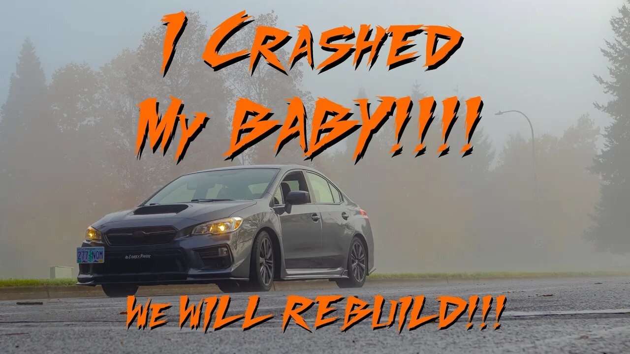 I WRECKED The Subaru WRX!!!