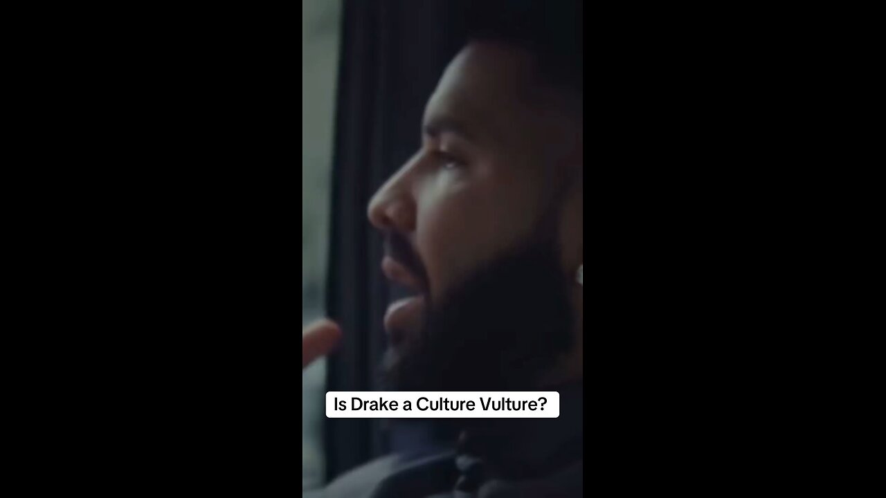 Drake: Cultural Icon or Culture Vulture?