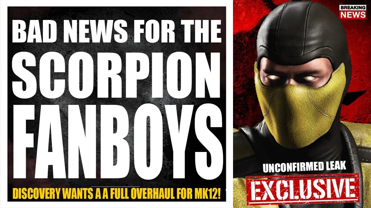 Mortal Kombat 12: BAD NEWS FOR SCORPION FANS, DISCOVERY WANT FULL OVERHAUL, SELLS REPORT, MK11 DEAD+