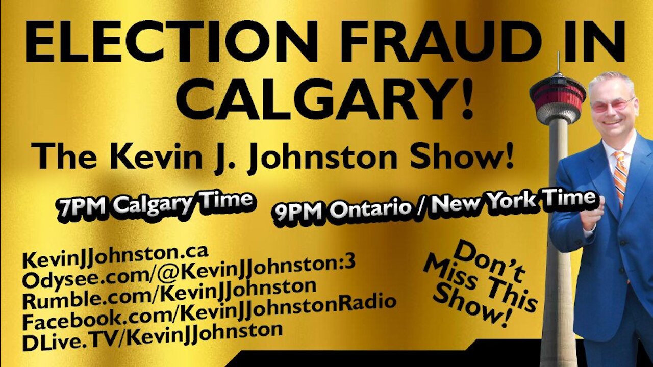 The Kevin J. Johnston Show Election Fraud?