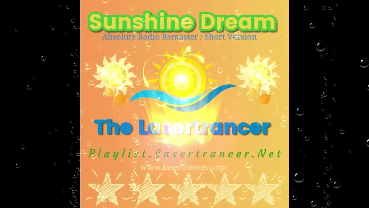 The Lasertrancer - Sunshine Dream (Absolute Radio Remaster)