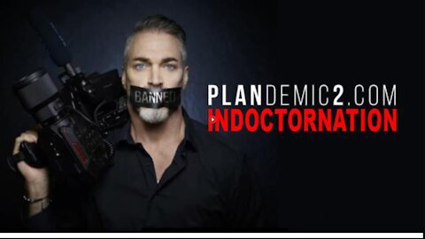 Plandemic 2 - Indoctrination (DOWNLOAD LINK IN DESCRIPTION)