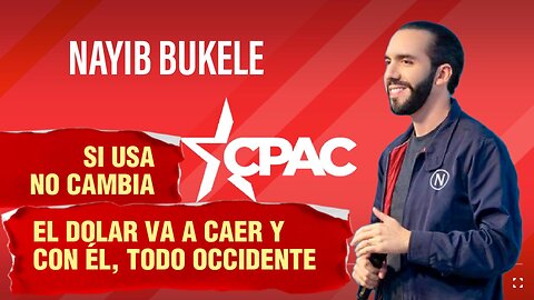"USA tiene que cambiar de rumbo" Nayib Bukele