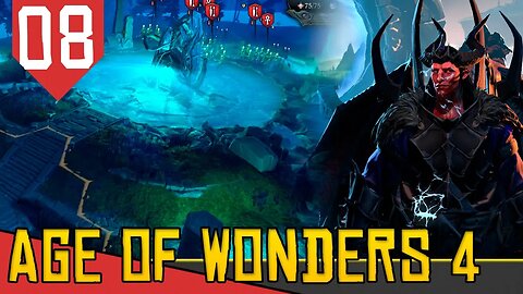 A Lagoa Azul - Age of Wonders 4 Valley of Wonders #08 [Gameplay PT-BR]