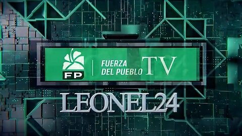 En Vivo: Fuerza del Pueblo TV Leonel24 26112023 #FPComunica #FuerzaDelPueblo