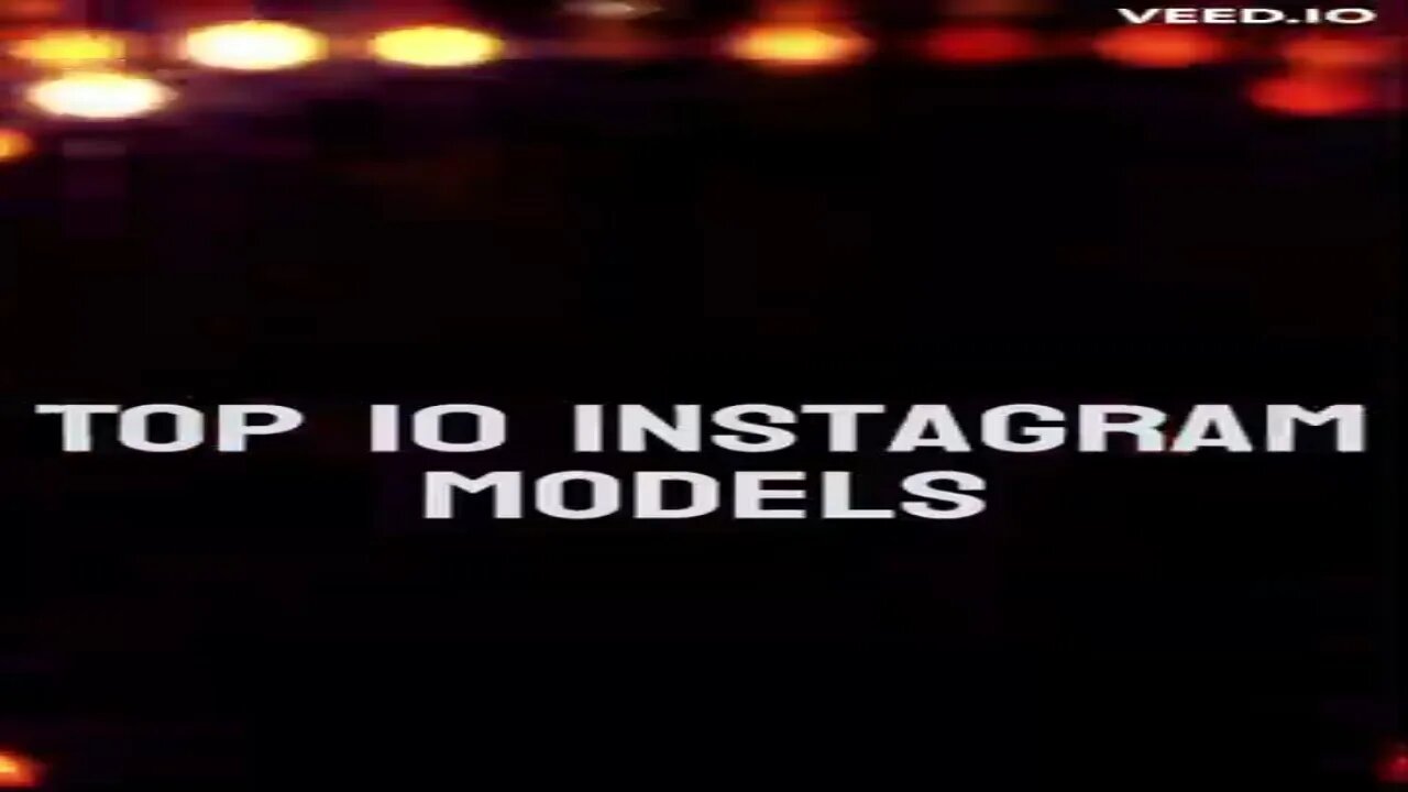 Top 10 #instagram #models