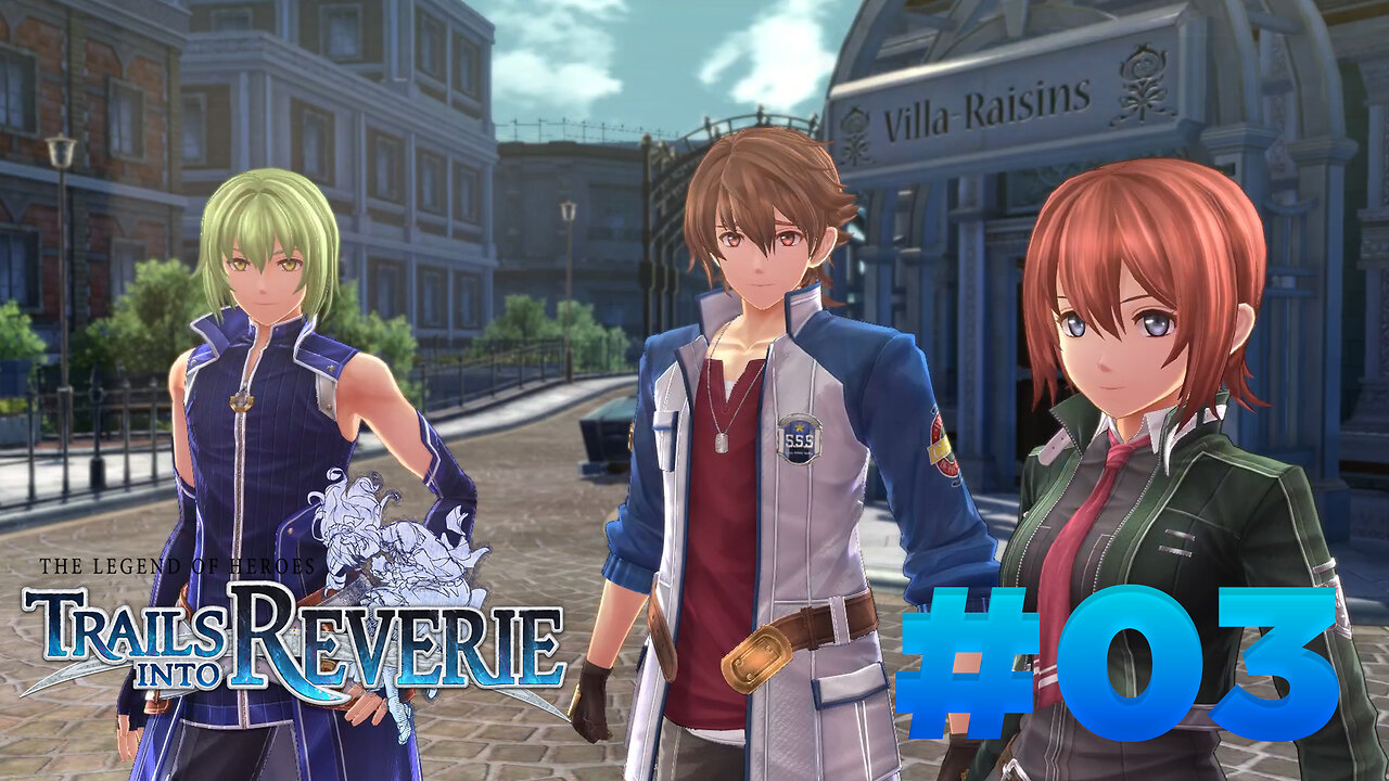 The Legend of Heroes: Trails into Reverie Part 3 - Exploring West Street & Central Square