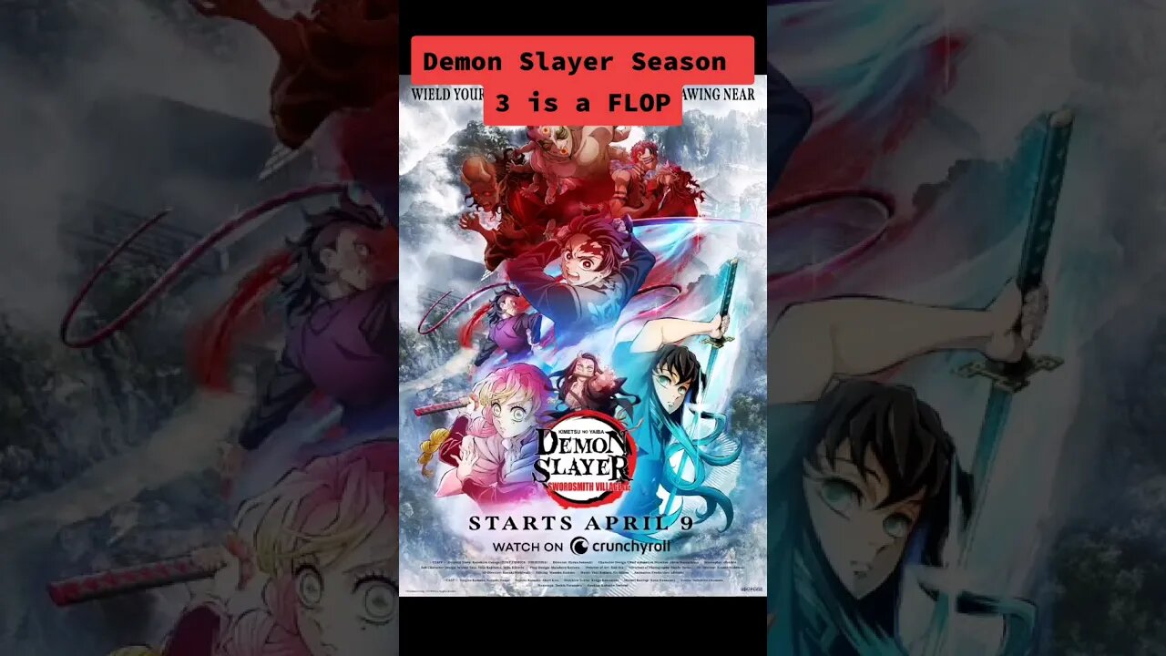 Demon Slayer Season 3 a FLOP