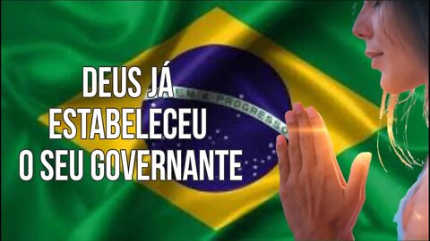 DEUS JÁ ESTABELECEU SEU GOVERNANTE