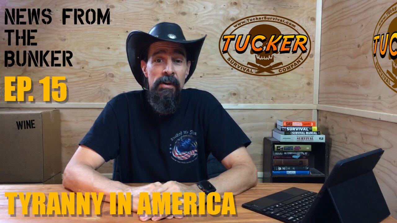 EP-15 Tyranny in America - News From the Bunker