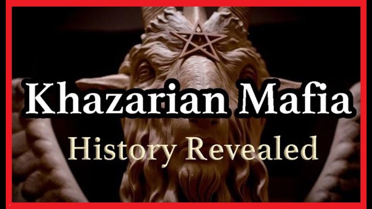 The Hidden History of the Incredibly Evil Khazarian Mafia! (Must See!)