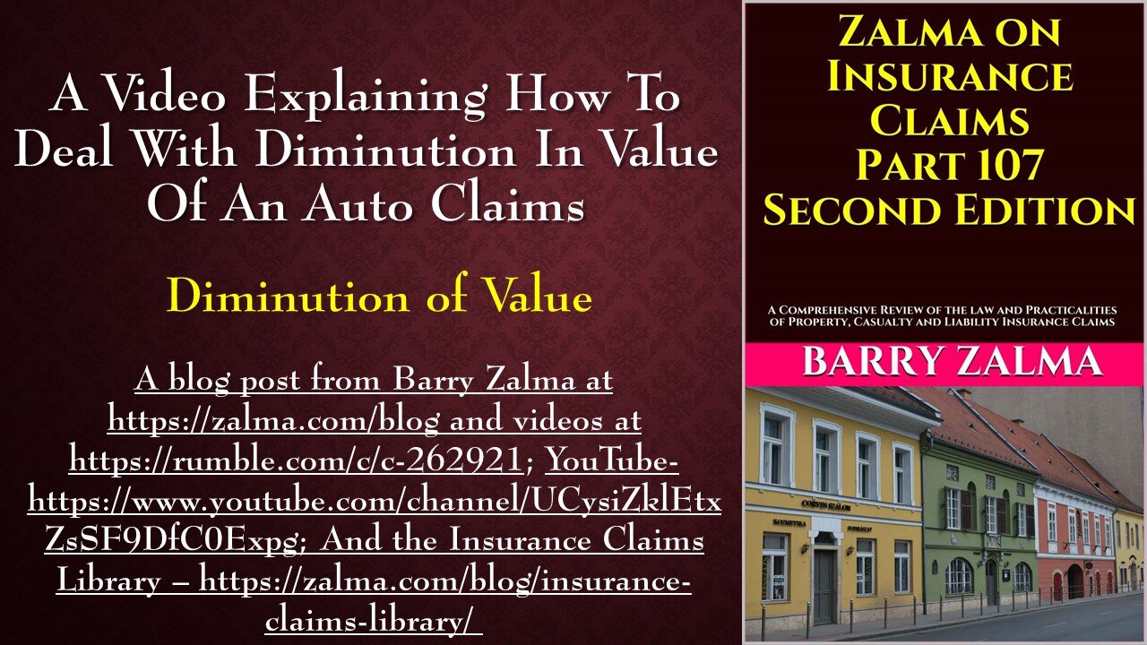 A Video Explaining How to Deal With Diminution in Value of an Auto Claims