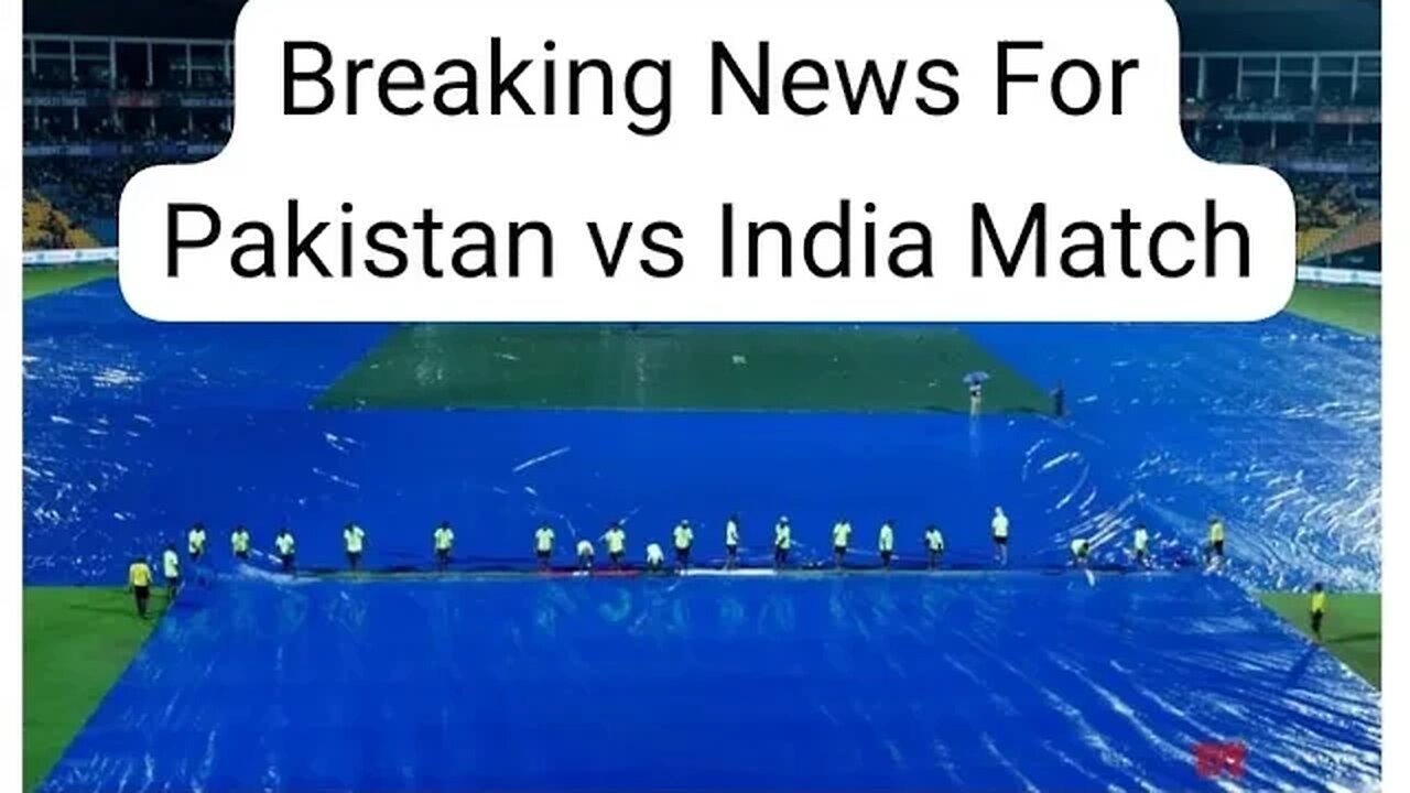 Pakistan vs India Asia cup Circket match Match Cancel?Colombo Rain Update #asiacup2023 #PakVsIndia