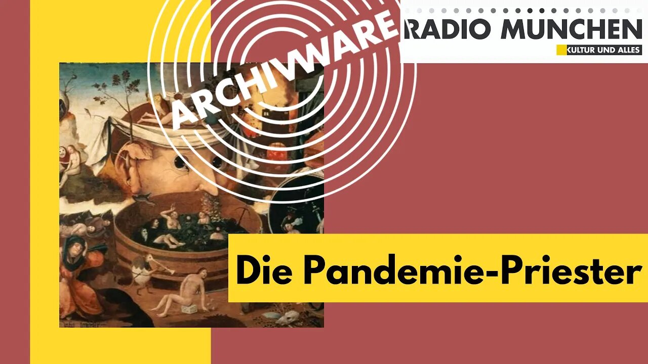 ArchivWare vom 4. Oktober 2021 - Die Pandemie-Priester