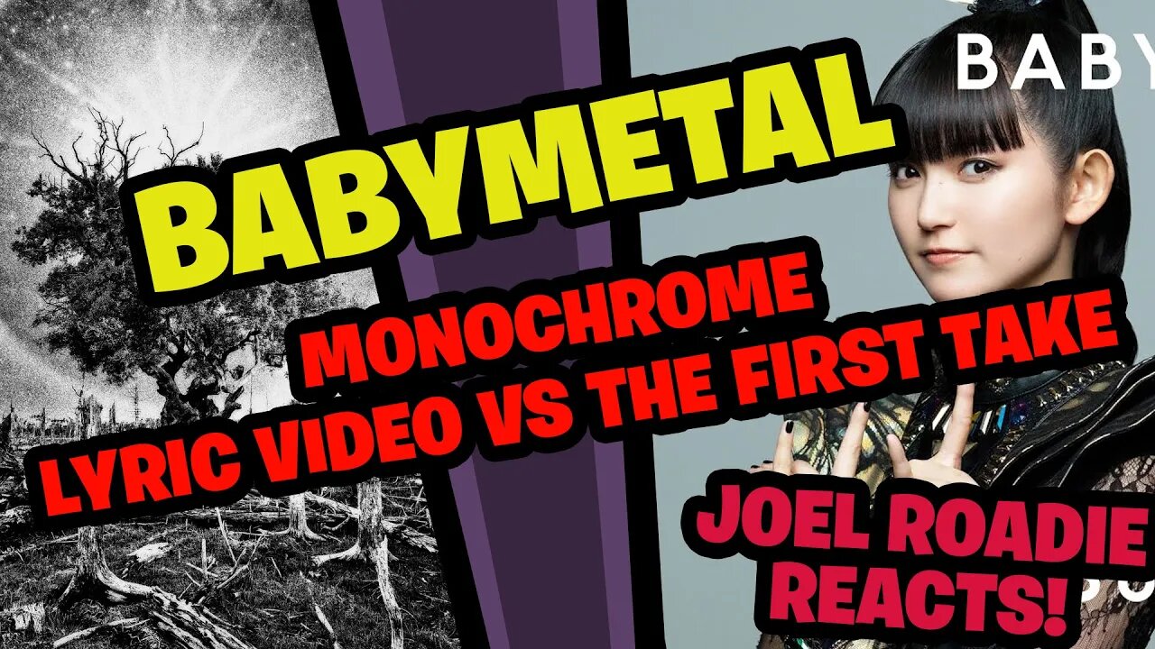 BABYMETAL "Monochrome" Lyric Video VS The First Take - Roadie Reacts