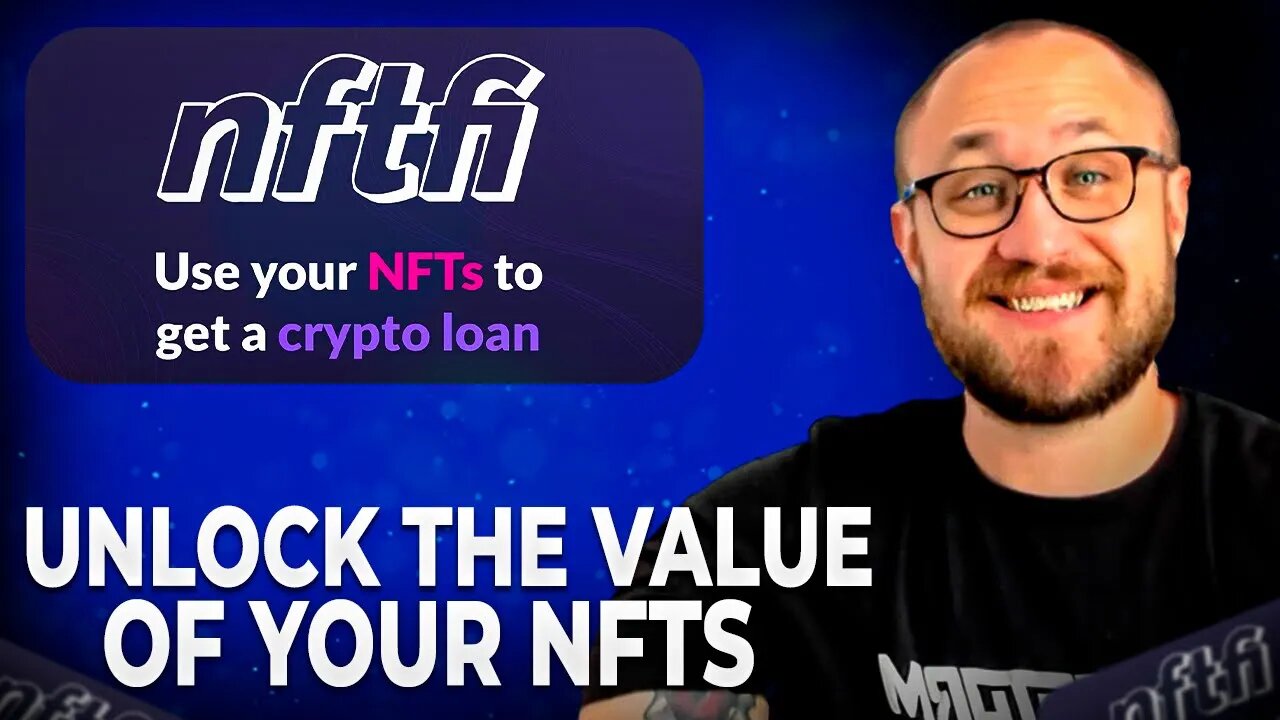 How To Unlock The Value Of Your NFTs Without Selling Them // NFTfi