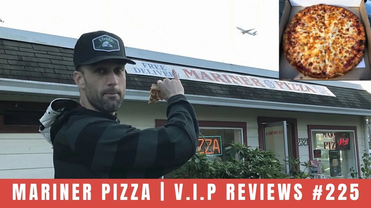 Mariner Pizza 2.0 | V.I.P Reviews #225