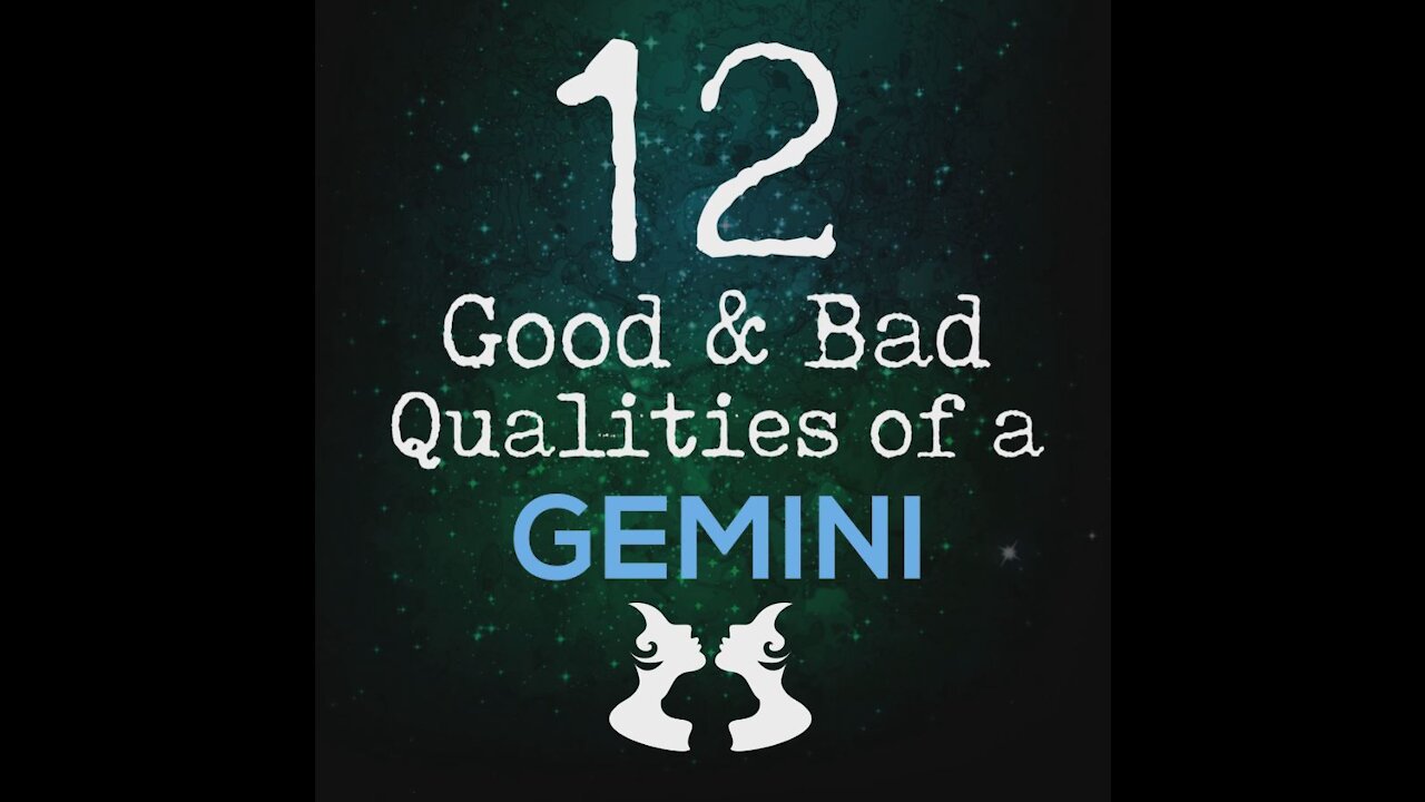 12 Good and Bad Qualities Of A Gemini [GMG Originals]