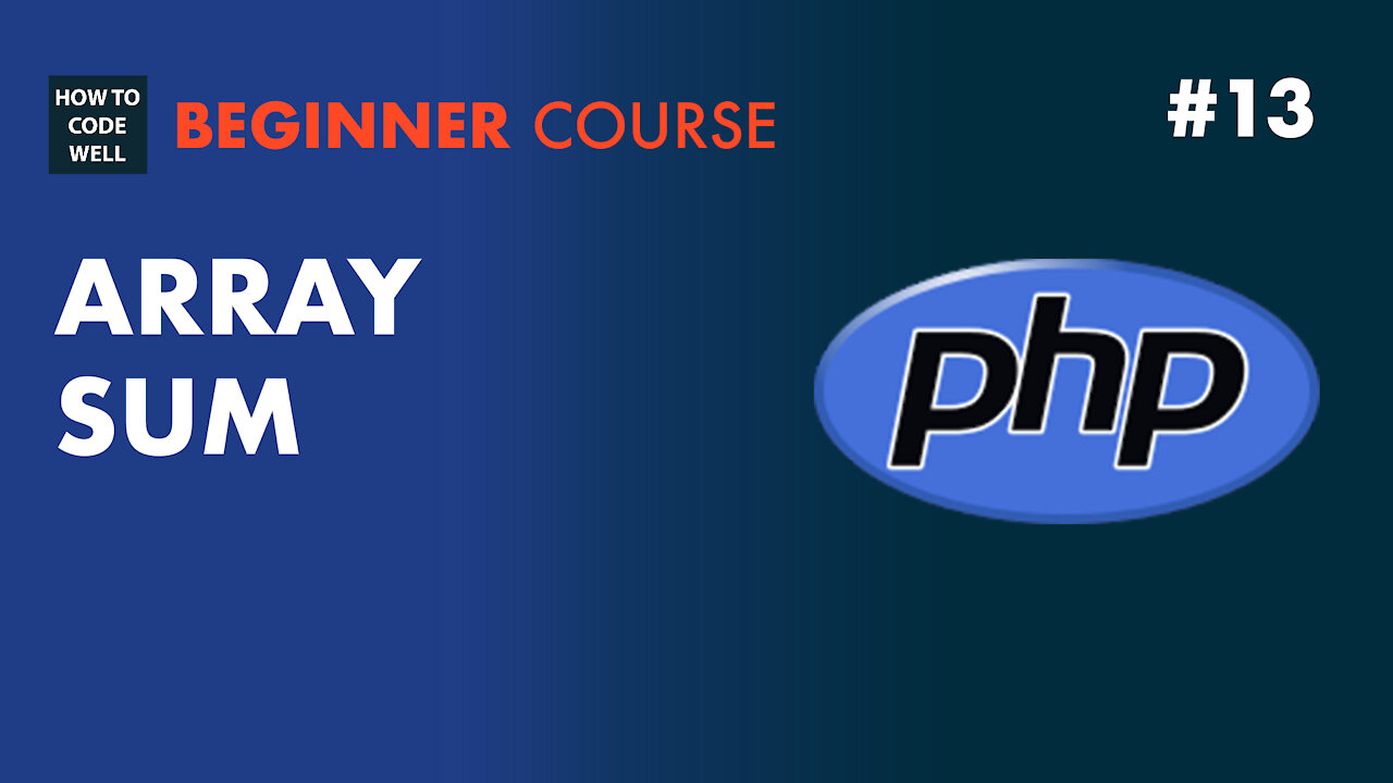 13: How to get the sum of PHP array values - PHP Array Course