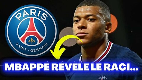 Mbappé révèle le rac...