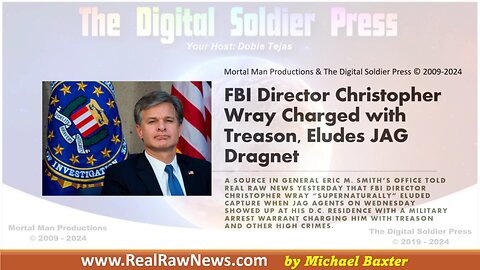 FBI Director Christopher Wray Charged with Treason and Eluded JAG Dragnet