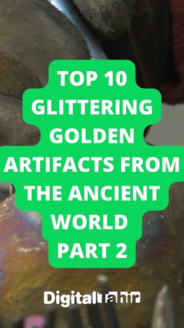 Top 10 Glittering Golden Artifacts from the Ancient World Part 2